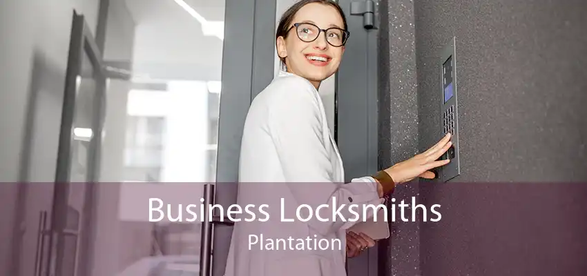 Business Locksmiths Plantation