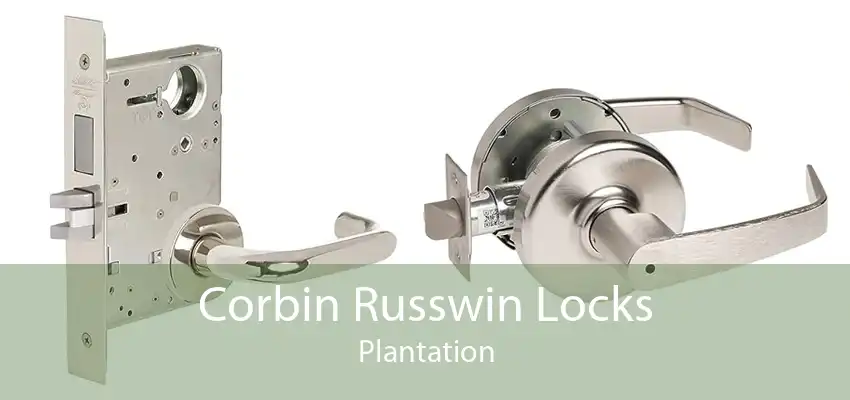 Corbin Russwin Locks Plantation