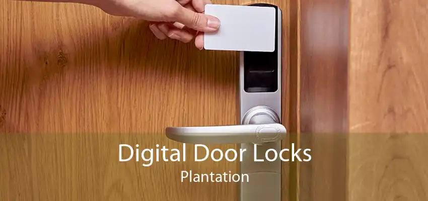 Digital Door Locks Plantation