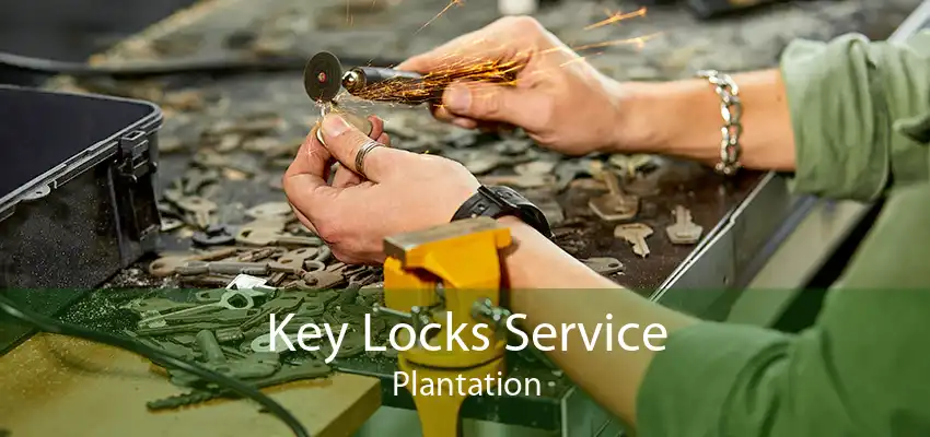 Key Locks Service Plantation